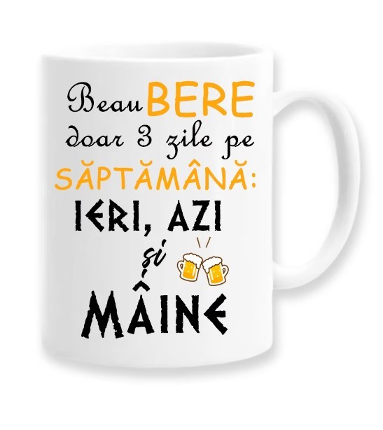 Cana alba personalizata &quot;Beau bere doar 3 zile pe saptamana, INOVATIX&reg;. 330ml