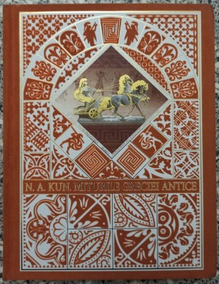 Miturile Greciei Antice - N. A. Kun foto