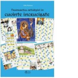 Frumusetea ortodoxiei in cuvinte incrucisate (Integrame din universul ortodoxiei) - Calin Bicazan