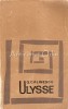 Ulysse, G. Calinescu - Roman, Editura Pentru Literatura, 1967, 519 pagini