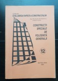 Construcții speciale de folosință generală - Niculae Georgescu, Doina Stoian (colecția EVALUAREA RAPIDĂ A CONSTRUCȚIILOR - 12)