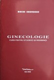 Ginecologie Curs Pentru Studenti Si Rezidenti - Mircea Onofriescu , H309