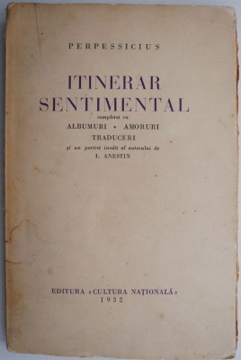 Itinerar sentimental &amp;ndash; Perpessicius foto