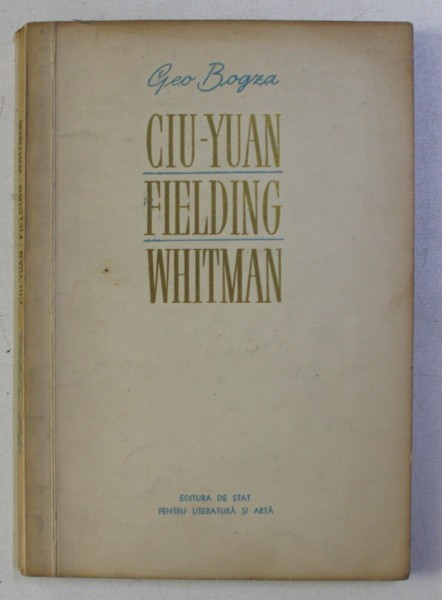 CIU - YUAN / HENRY FIELDING / WALT WHITMAN de GEO BOGZA , 1955
