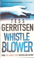 WHISTLE BLOWER-TESS GERRITSEN-330351
