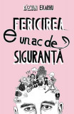 Fericirea e un ac de siguranță - Paperback brosat - Razvan Exarhu - Curtea Veche