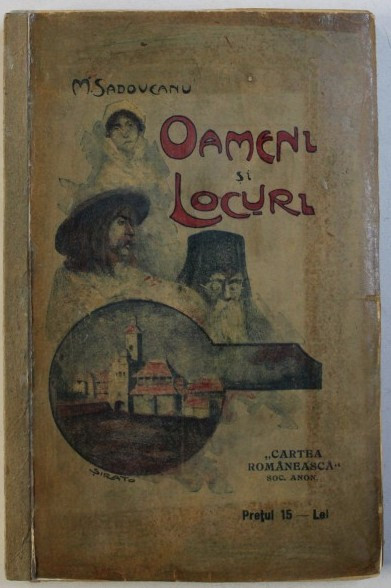 Oameni si locuri / Mihail Sadoveanu princeps 1908