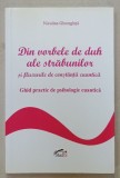 DIN VORBELE DE DUH ALE STRABUNILOR SI FLUXURILE DE CONSTIINTA CUANTICA , GHID PRACTIC DE PSIHOLOGIE CUANTICA de NICULINA GHEORGHITA , 2014