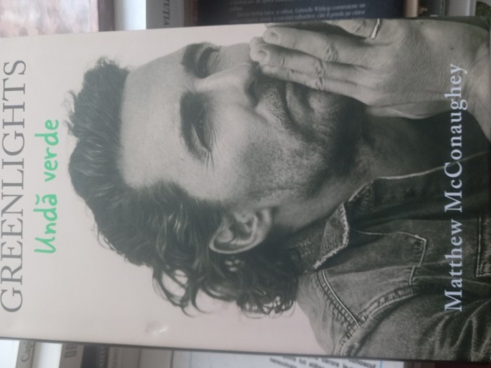 MATTHEW McCONAUGHEY - GREENLIGHTS - UNDĂ VERDE