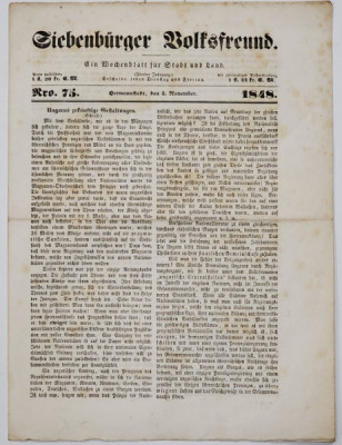 SIEBENBURGER VOLKSFREUND ( PRIETENUL POPORULUI TRANSILVANEAN ) , FOAIE SAPTAMANALA , SCRISA IN LIMBA GERMANA CU CARACTERE GOTICE , SIBIU , 3 NOV. 1848 foto