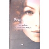 REUNIUNEA. JURNALELE VAMPIRILOR 4-L.J. SMITH-266753