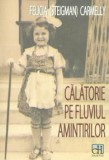 Calatorie pe fluviul amintirilor, Felicia Steigman Carmely, Hasefer 2017