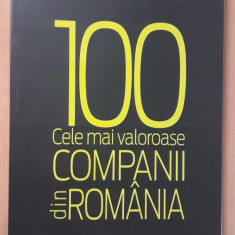 Top 100 cele mai valoroase companii din Romania 2016 - Anuar Ziarul Financiar