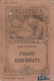 Ioan Petrovici - Figuri disparute