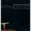 &Aacute;llapotok - Negyven&ouml;t t&ouml;red&eacute;k - Negyven&ouml;t t&ouml;red&eacute;k - Sz&ouml;llősi M&aacute;ty&aacute;s