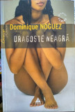 Dragoste neagră, Dominique Noguez