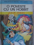 O POVESTE CU UN HOBBIT-J.R.R. TOLKIEN