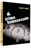 Crime homosexuale - Traian Tandin, 2021