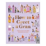 How to Greet a Gran
