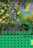 Geografie (manual pentru clasa a V-a) - Cristina Moldovan - Editura Booklet