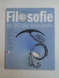 FILOSOFIE IN 30 DE SECUNDE , CELE MAI PROVOCATOARE SI MAI CAPTIVANTE IDEI FILOSOFICE , FIECARE EXPLICATA INTR-O JUMATATE DE MINUT de BARRY LOEWER , 20