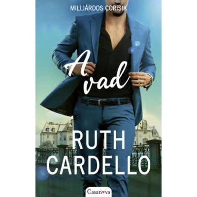 A vad - Milli&amp;aacute;rdos Corisik - Ruth Cardello foto