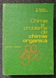 CHIMIE SI PROBLEME DE CHIMIE ORGANICA - Arsene, Popescu