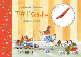 Cumpara ieftin Tifi Papadie - Invata cat e ceasul | Andreas H. Schmachtl