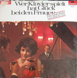 Disc vinil, LP. Wer Klavier Spielt, Hat Gl&uuml;ck Bei Den Frauen-Fritz Schulz-Reichel, Clasica