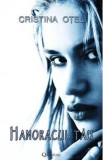 Hanoracul tau - Cristina Otel