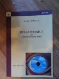 Relativismul Si Consetintele Sale - Andrei Marga ,538265, 2014, Ratio Et Revelatio