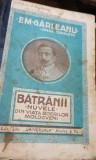 BATRANII EMIL GARLEANU