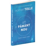 Un pamant nou Editia IV - Eckart Tolle