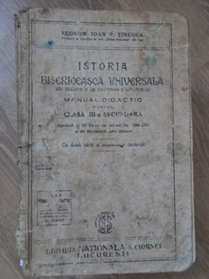 ISTORIA BISERICEASCA UNIVERSALA (CU ELEMENTE DE CATEHISM SI LITURGICA) MANUAL DIDACTIC-ECONOM IOAN P. TINCOCA foto