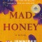 Mad Honey