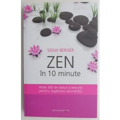 Zen in 10 minute - Sioux Berger