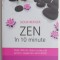 Zen in 10 minute - Sioux Berger