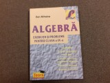 Dan Mihalca - Algebra. Exercitii si probleme pentru clasa a IX-a