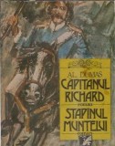 Capitanul Richard. Stapanul muntelui - Alexandre Dumas