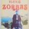 Nikos Kazantzakis - Alexis Zorba