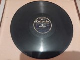 Disc patefon/gramofon Orch. Lia din Calnic - Munteneasca/Invartita din Poiana Sibiului