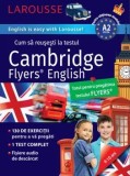 Cumpara ieftin Cum sa reusesti la testul Cambridge. Totul pentru pregatirea testului Flyers/***