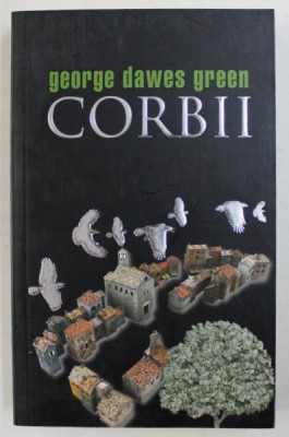 CORBII de GEORGE DAWES GREEN , 2010 foto