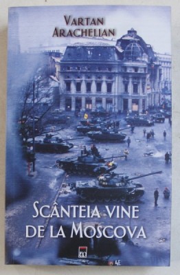 SCANTEIA VINE DE LA MOSCOVA de VARTAN ARACHELIAN , 2017 foto