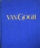 VINVENT VAN GOGH - J.B. DE LA FAILLE (ALBUM, TEXT IN LIMBA GERMANA)