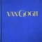 VINVENT VAN GOGH - J.B. DE LA FAILLE (ALBUM, TEXT IN LIMBA GERMANA)