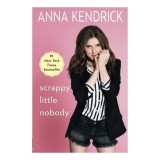 Scrappy Little Nobody