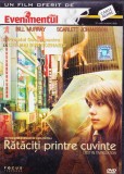 DVD Film de colectie: Rataciti printre cuvinte ( Bill Murray, Scarlett Johansson )