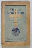 Vietile Sfintilor Vol. II - Al. Lascarov - Moldovanu, Editie Interbelica, Coperta Brosata, 318 Pagini