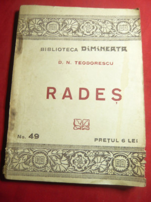 DN Teodorescu- Rades -Colectia Dimineata nr.49 -Prima Editie ,72pag foto